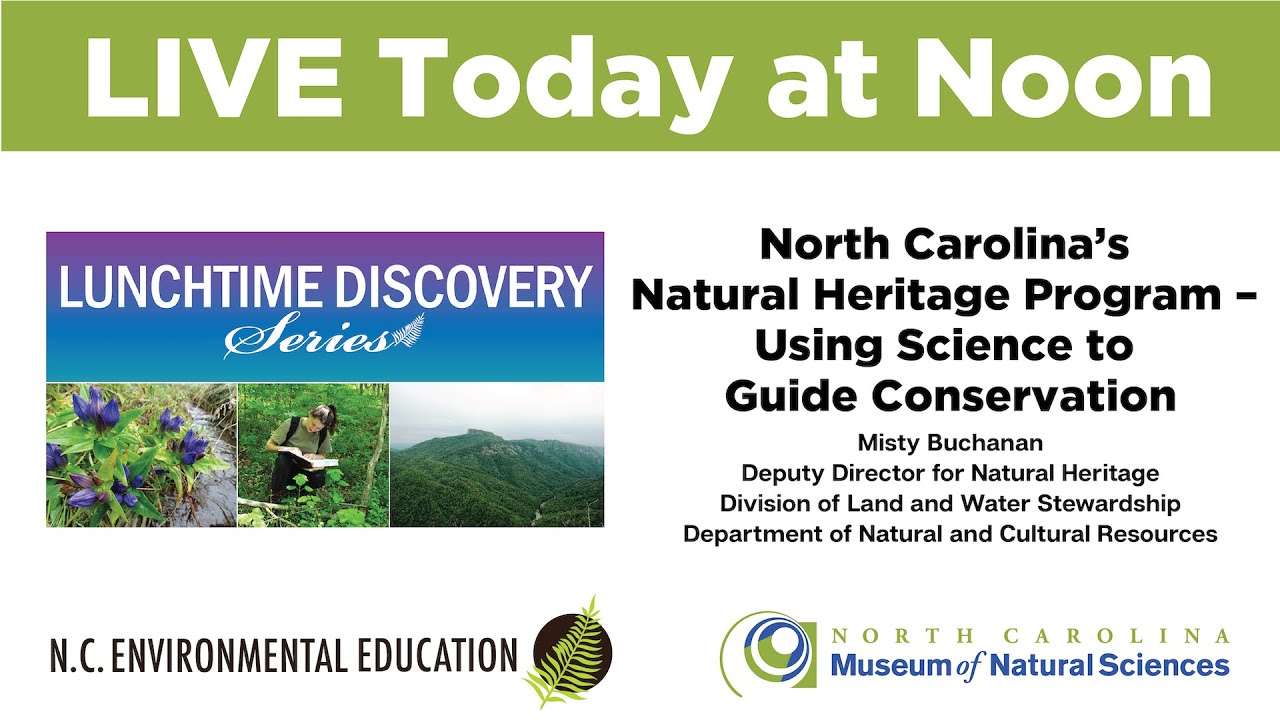 Lunchtime Discovery: North Carolina's Natural Heritage Program - Using Science to Guide Conservation