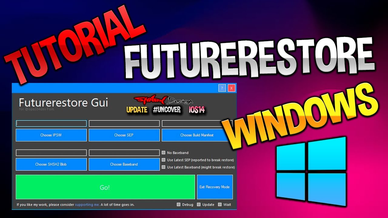 FUTURERESTORE WINDOWS SUBE/BAJA iOS SHSH2