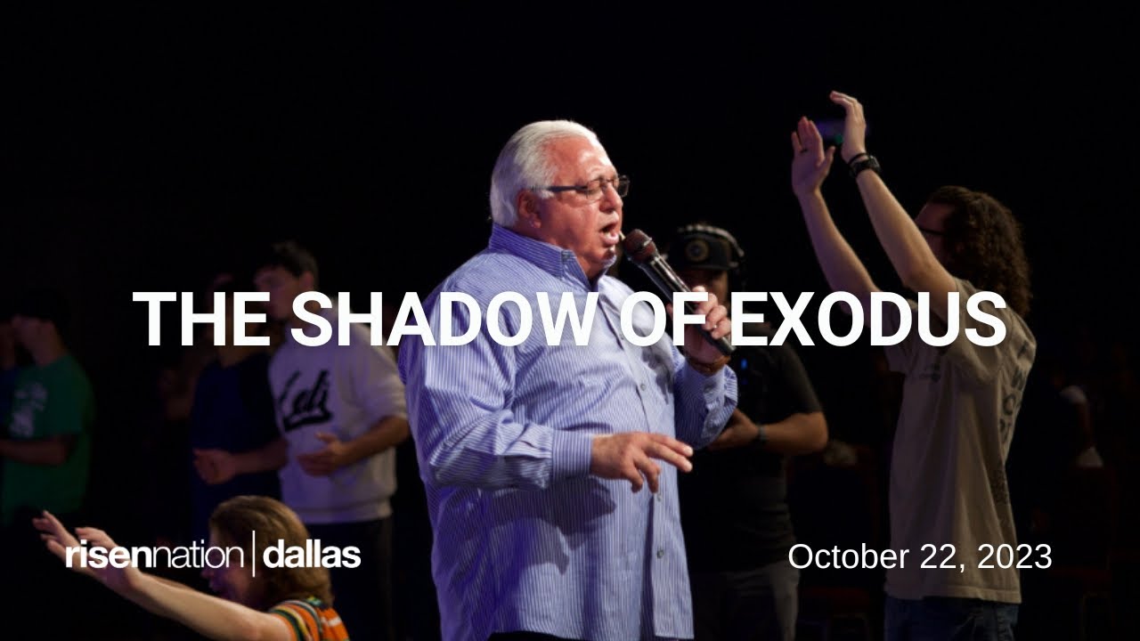 The Shadow of Exodus | Dr. William Hinn | Dallas | October 22, 2023