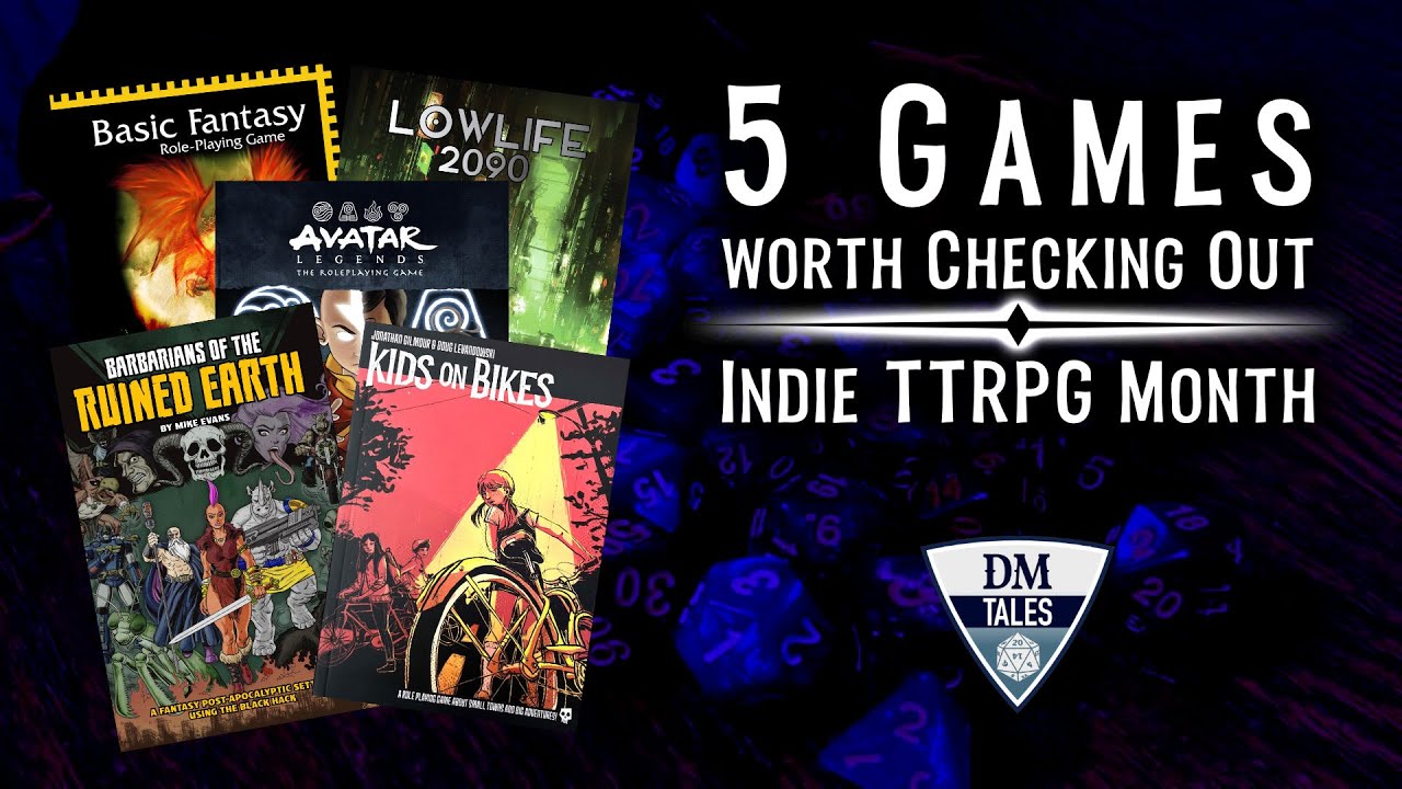 5 Games Worth Checking Out [Indie TTRPG month]