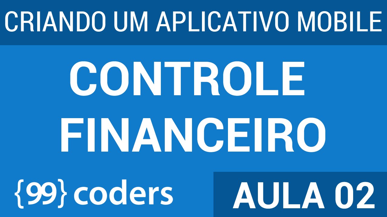 Curso Delphi: Criando um app para controle financeiro - Aula 02 - Banco de Dados / Layout do App