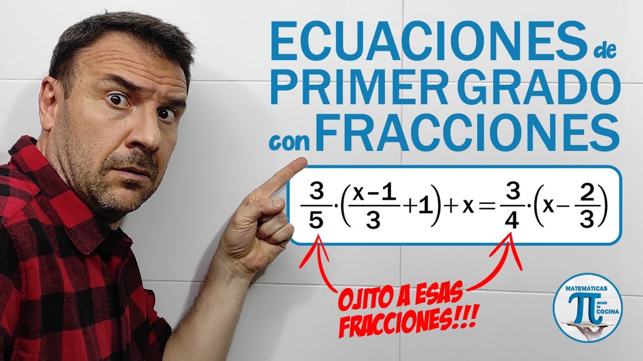 ECUACIONES de PRIMER GRADO con DENOMINADORES | Ejercicio #4 🤩
