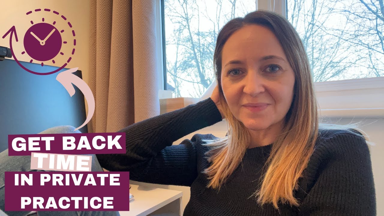 Save Time in your Private Therapy Practice | Automation and Time Management Tips