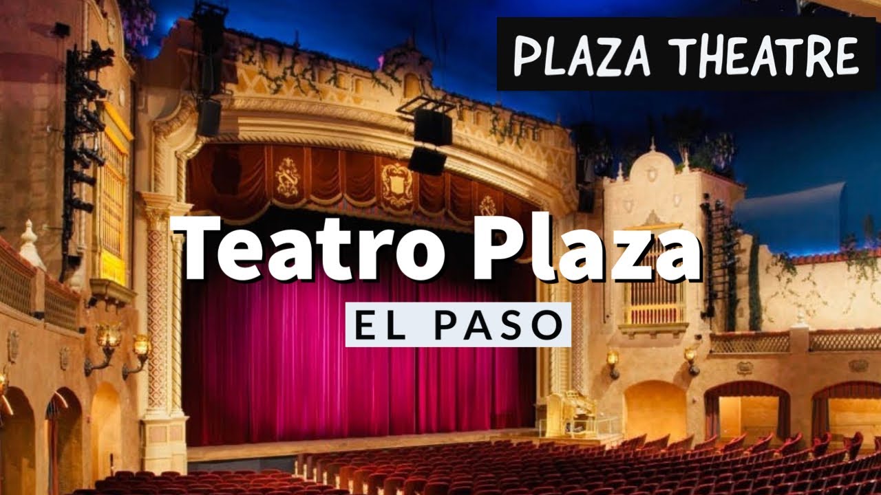 TEATRO PLAZA en El Paso Texas | Plaza Theater | Concierto LAS DIVAS