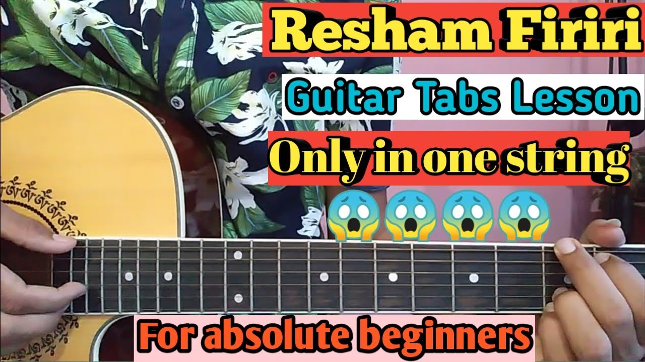 Resham Firiri || Single String Guitar Tabs Lesson || For Beginners || Nepali easy guitar lesson