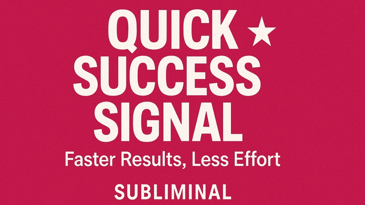 QUICK SUCCESS SIGNAL ⭑ Faster Results, Less Effort | 𝐬𝐮𝐛𝐥𝐢𝐦𝐢𝐧𝐚𝐥 𝐞𝐱𝐩𝐞𝐫𝐢𝐦𝐞𝐧𝐭 [READ DESCRIPTION] 👁️⃤