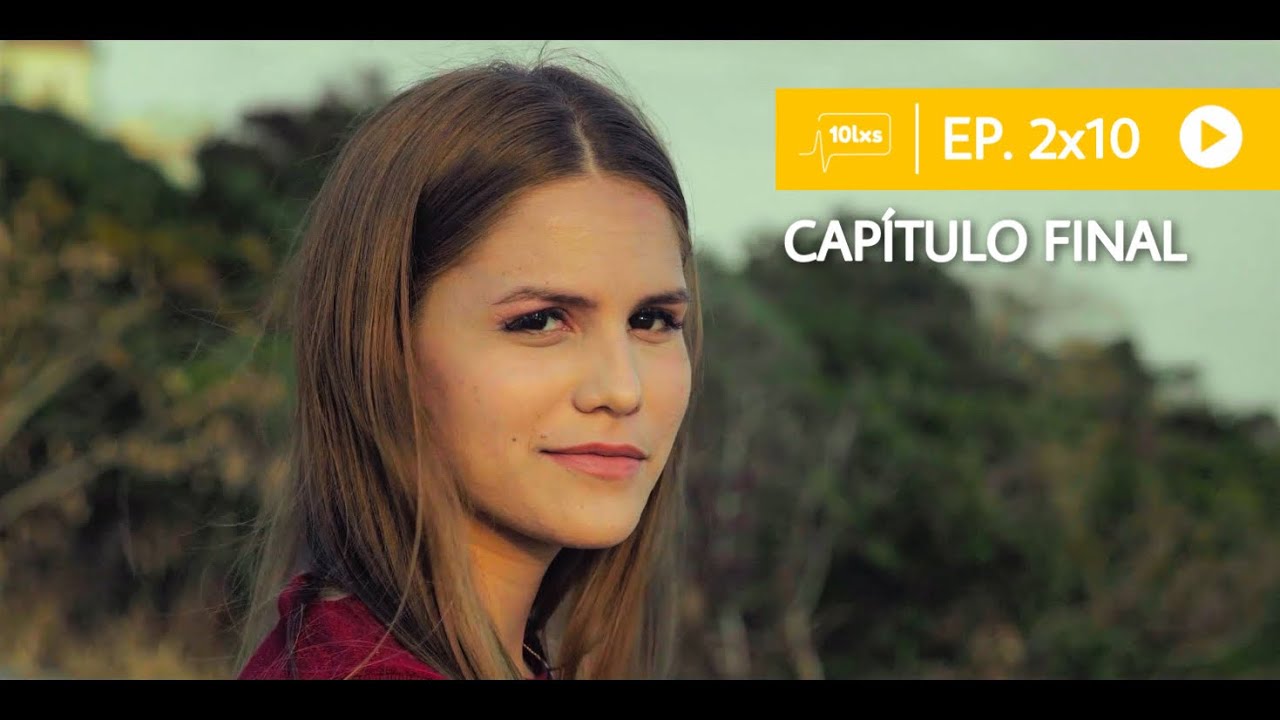 10LXS - Episodio 2x10 - Nuestro Lugar