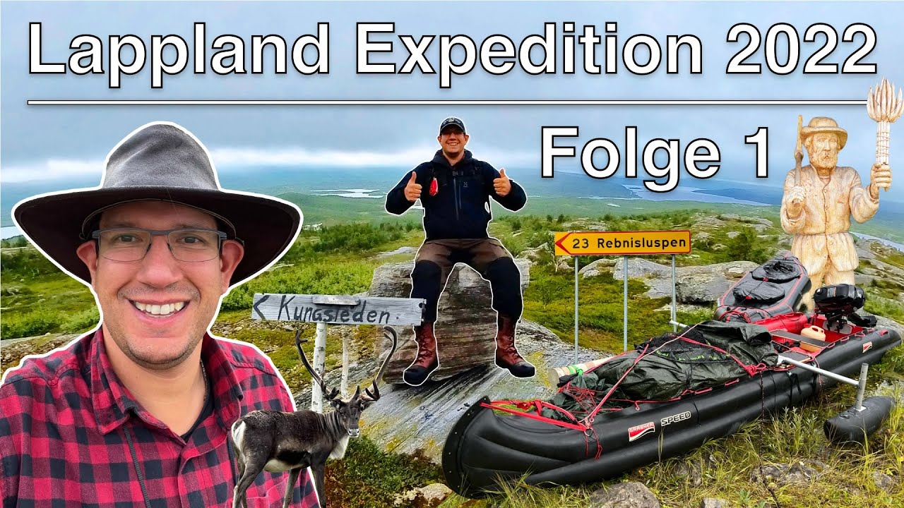 Lappland  Expedition 2022 I Folge 1 - Das Abenteuer beginnt