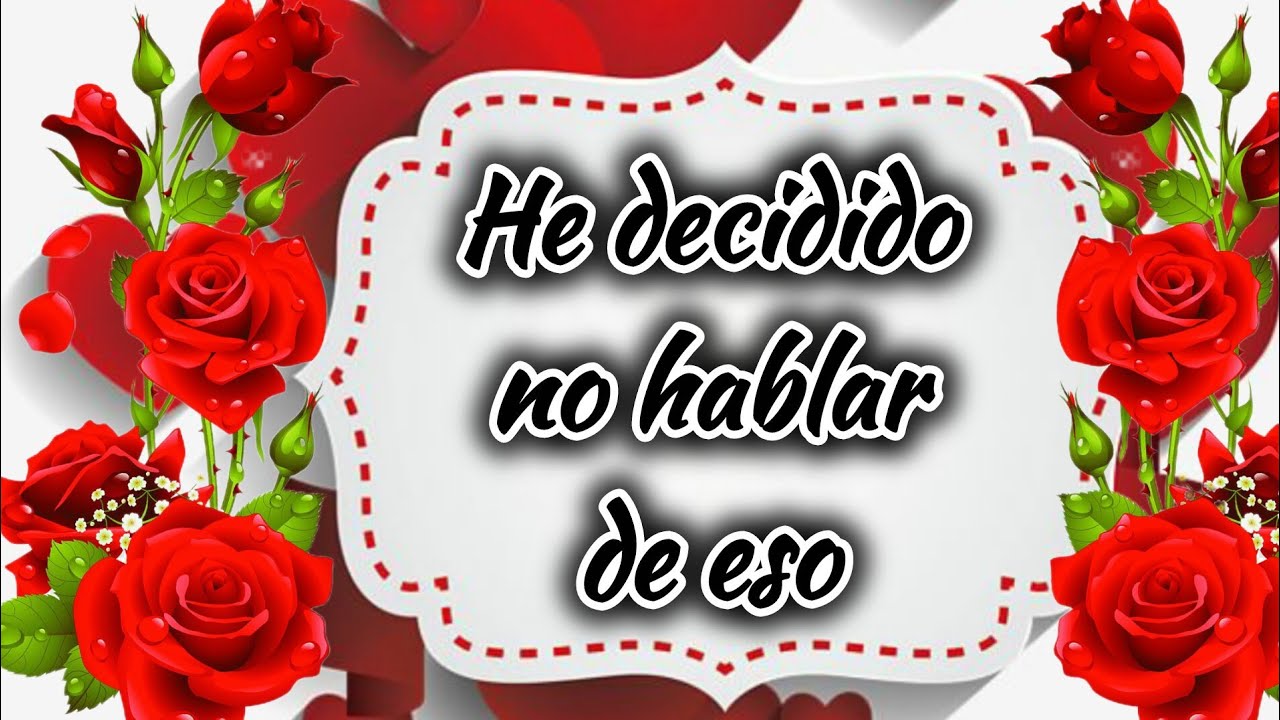 He decidido no hablar de eso