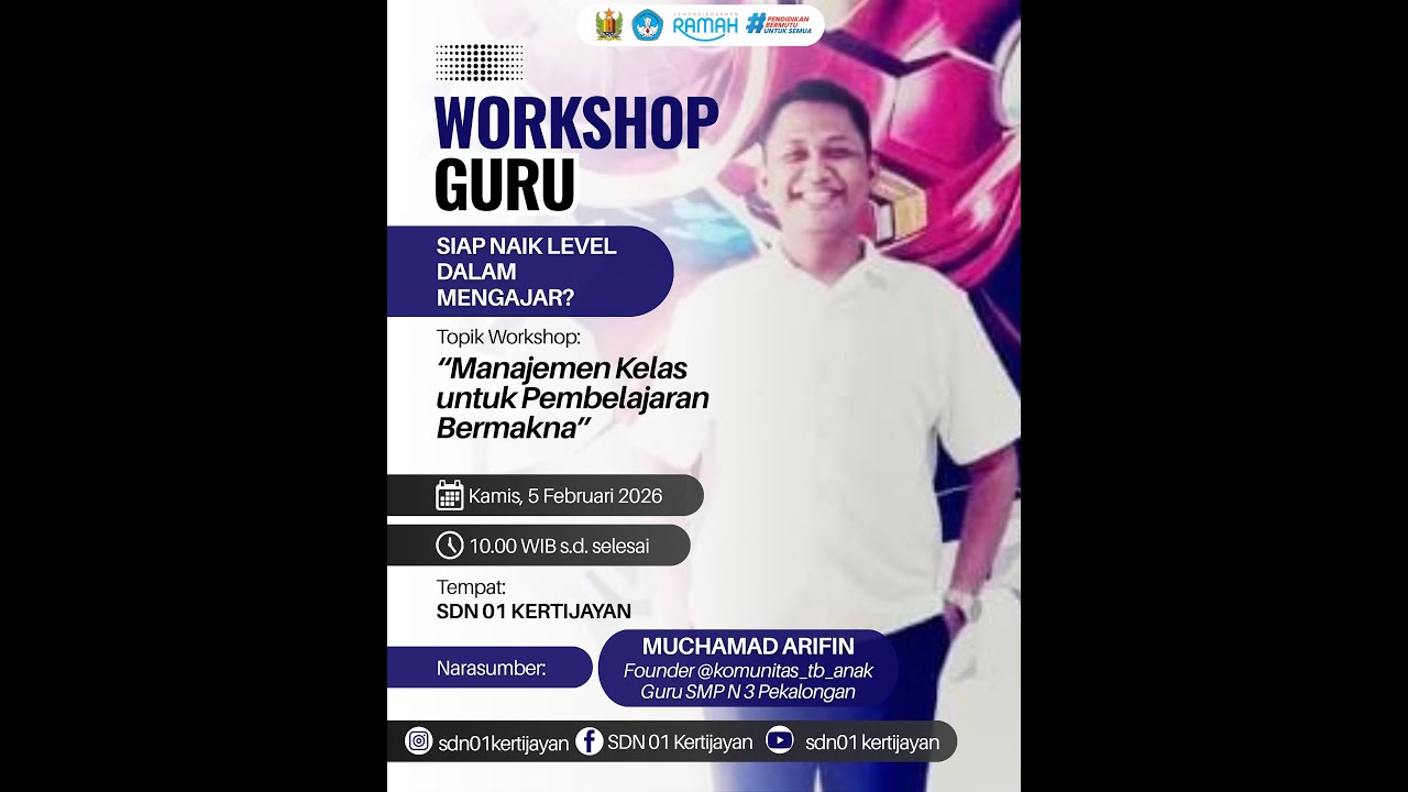 Workshop Guru MANAJEMEN KELAS UNTUK PEMBELAJARAN BERMAKNA