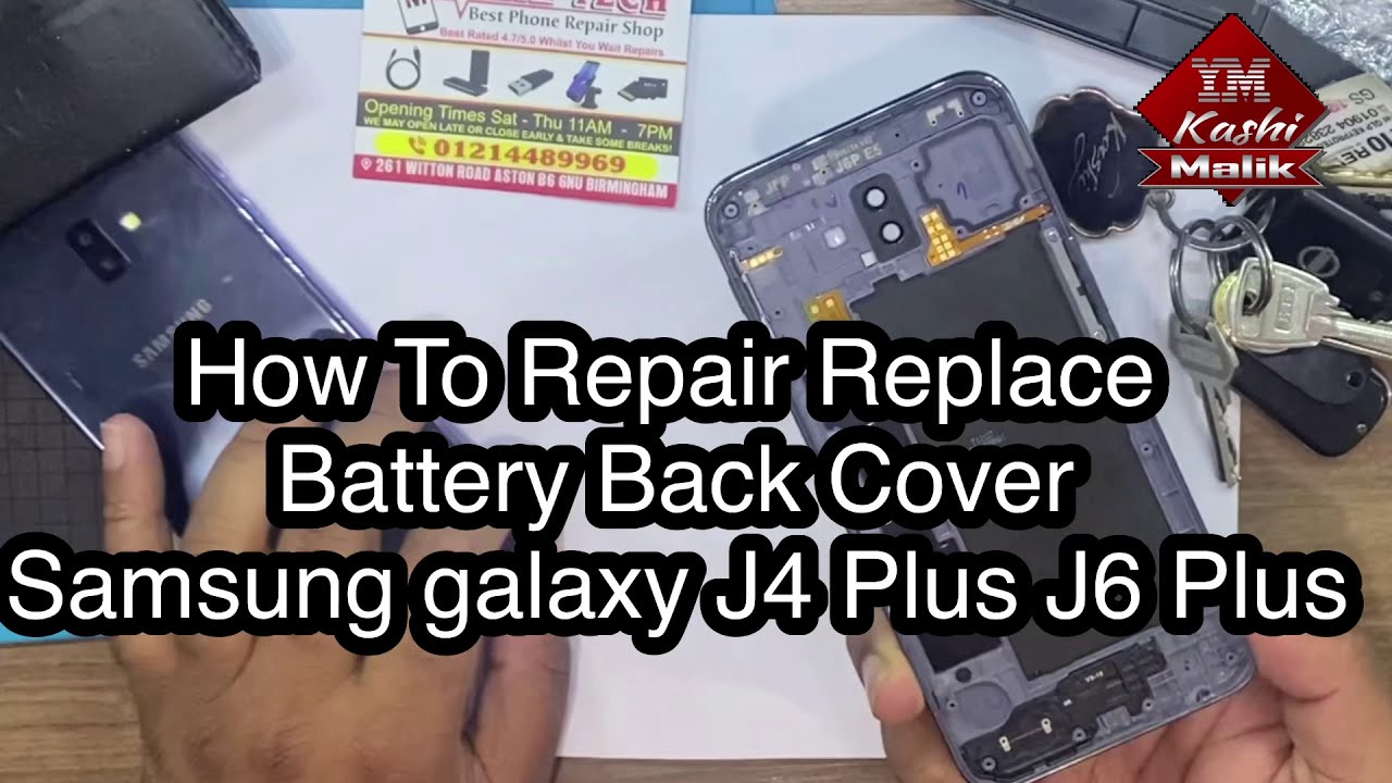 How to remove Change Repair Replace Battery Back Cover Samsung Galaxy J4 Plus J6 Plus J415 J610 J410