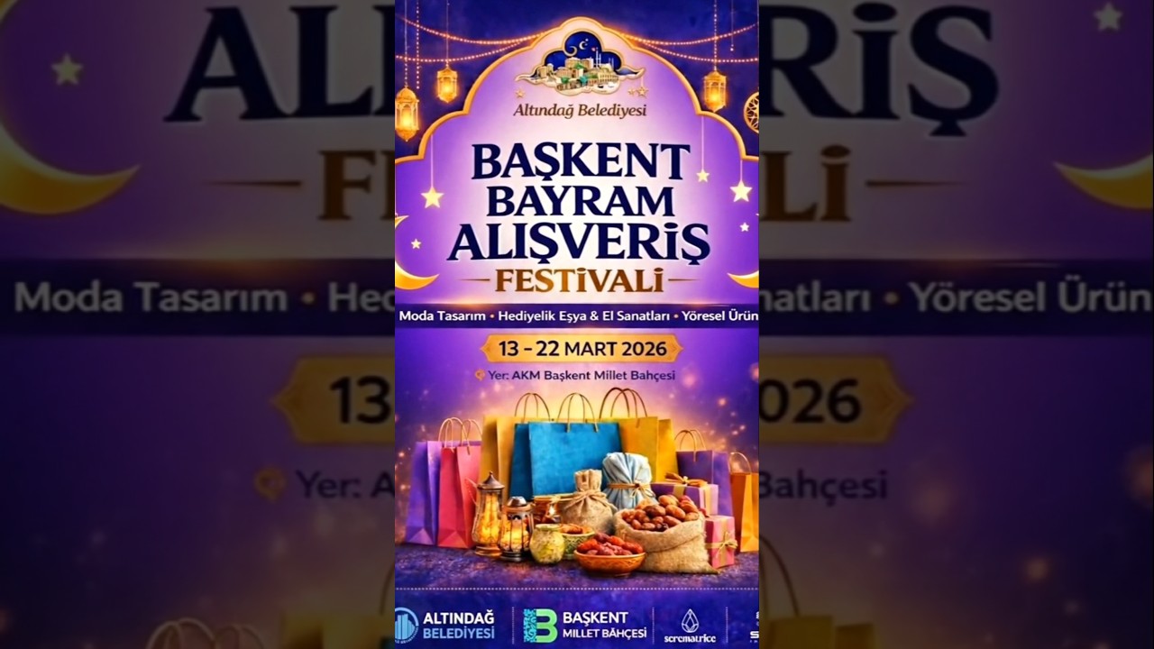 🌙Başkent Bayram Alışveriş Festivali 13/22 Mart Tarihleri Arasında Başkent Millet Bah&ccedil;esinde