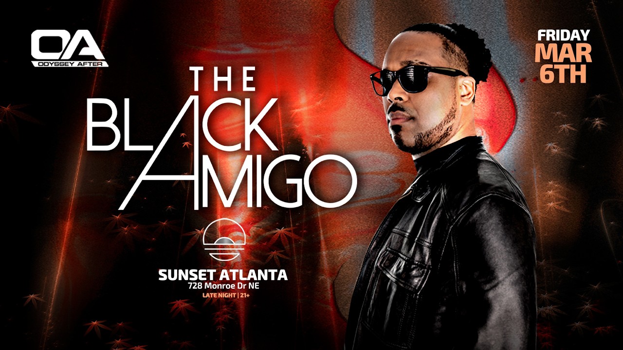 The Black Amigo After Hours Set (TECH HOUSE, LATIN TECH, BAILE FUNK) Odyssey ATL 3.6.26