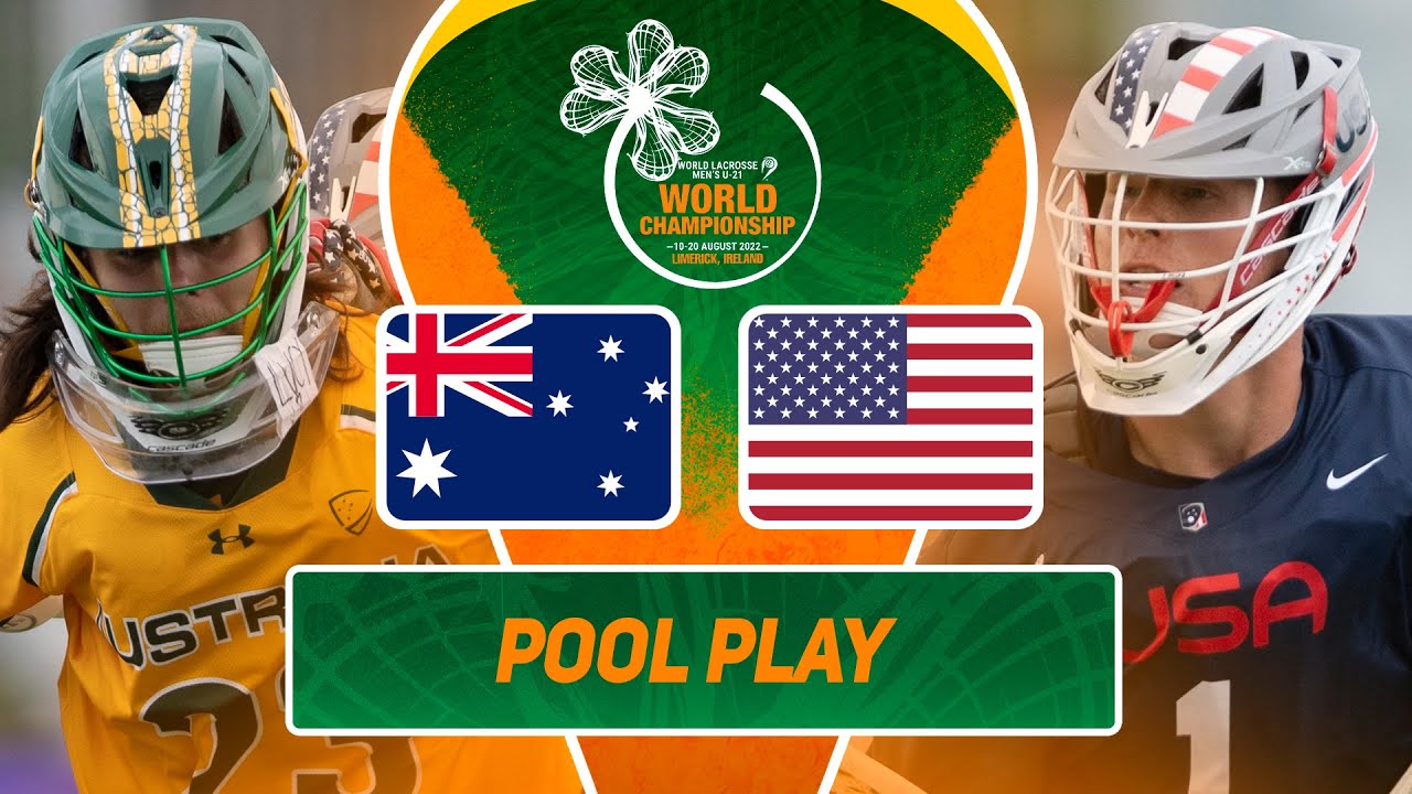 Australia vs USA | Pool Play Full Game | 2022 World Lacrosse Men's U21 Championship