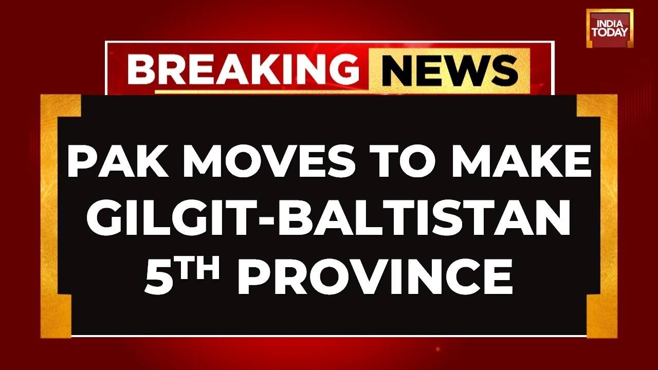 Breaking: Pakistan Plans To Make Gilgit-Baltistan 5th Province Amid Protests And Chinese Pressure