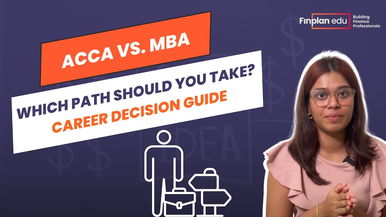 ACCA vs. MBA in Finance: Which Path Should You Take? | Career Decision Guide #accaglobal #finplan