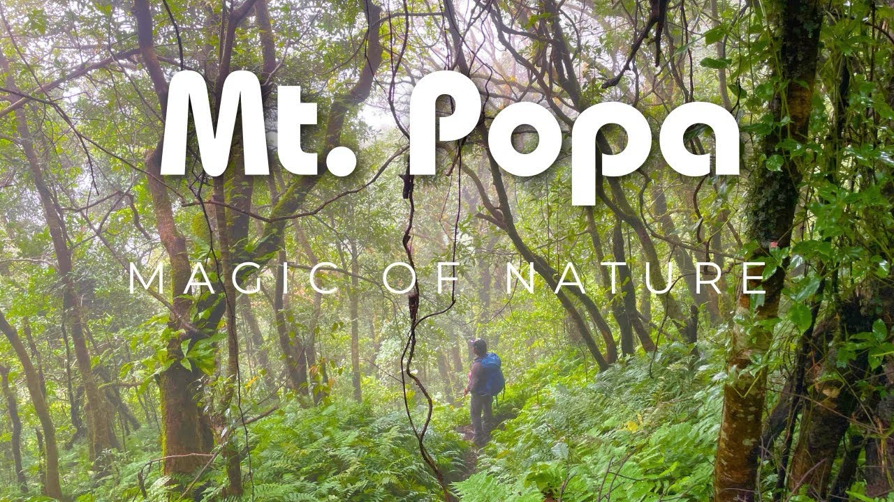 Mt. Popa where Magic of Nature Flows