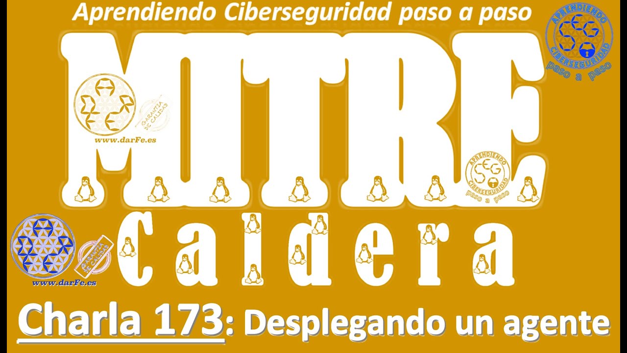 🌐 MITRE CALDERA: Desplegando un agente  - Charla 173 - Aprendiendo Ciberseguridad paso a paso