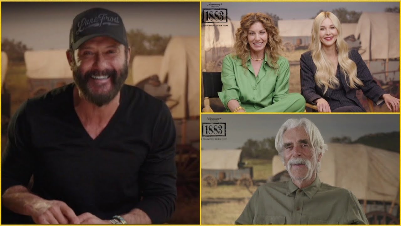 1883 Interviews - Tim McGraw, Faith Hill, Isabel May, Sam Elliott - A YELLOWSTONE Story, T Sheridan