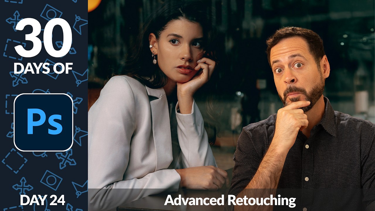 Advanced Retouching in Photoshop - Day 24