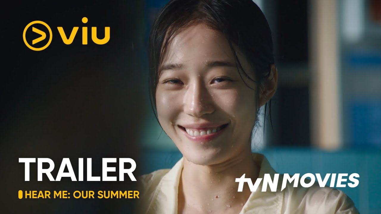 [TRAILER] Hear Me: Our Summer | Hong Kyung, Roh Yoon Seo | Viu