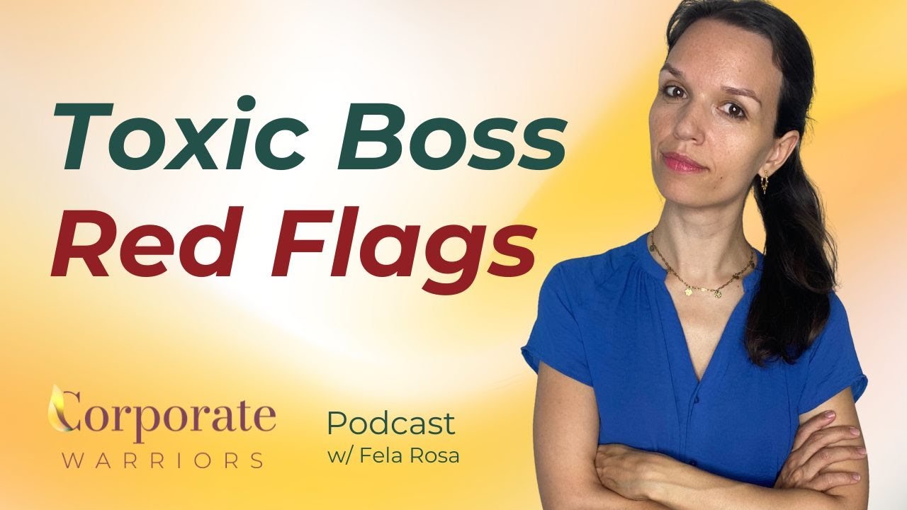 5 Subtle Red Flags of a Toxic Boss You Should Never Ignore | Corporate Warriors Podcast