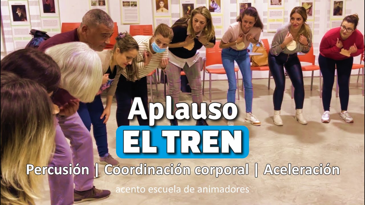 Aplauso 𝙀𝙇 𝙏𝙍𝙀𝙉. Motricidad | Intensidad | Dinámica Animación de Grupo | Campamento
