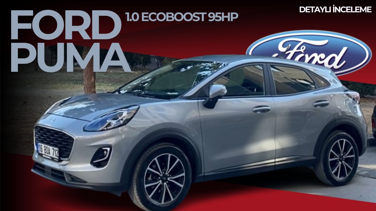 YENİ ARACIMIZ FORD PUMA 1.0 ECOBOOST 95HP - EKSİLERİ ARTILARI - DETAYLI İNCELEME