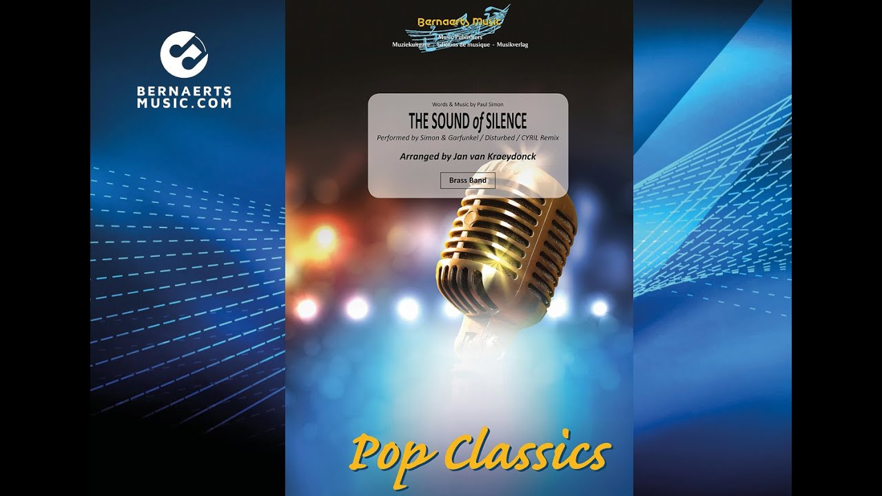 THE SOUND OF SILENCE - Simon & Garfunkel/Disturbed/CYRIL Remix, arr. Jan van Kraeydonck - Brass Band