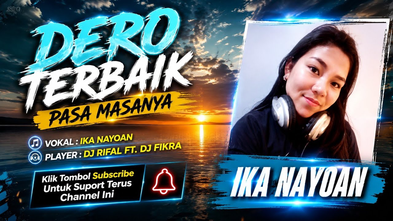 DERO IKA NAYOAN WITH DJ FIKRA TERBARU | MP3 | DJ TIKTOK VIRAL