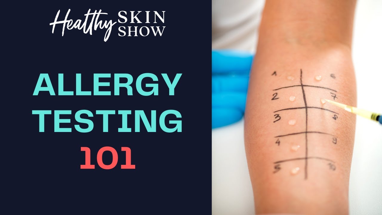 Allergy TESTING: Everything You Need To Know | Dr. Stacy Silvers