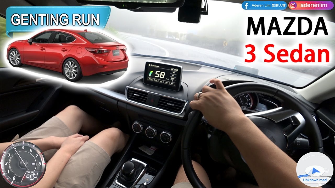 Part 2 | 2016 Mazda 3 Sedan | Malaysia #POV [Test Drive] [Genting Run 冲上云霄] [CC Subtitle]