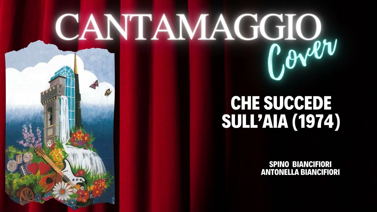 Che succede sul'aia (1974) - Spino Biancifiori e Antonella Biancifiori (Cover)