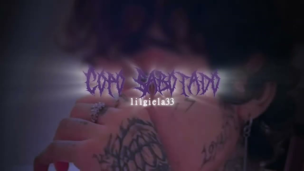 lilgiela33 - Copo Sabotado (Vazamento Oficial)