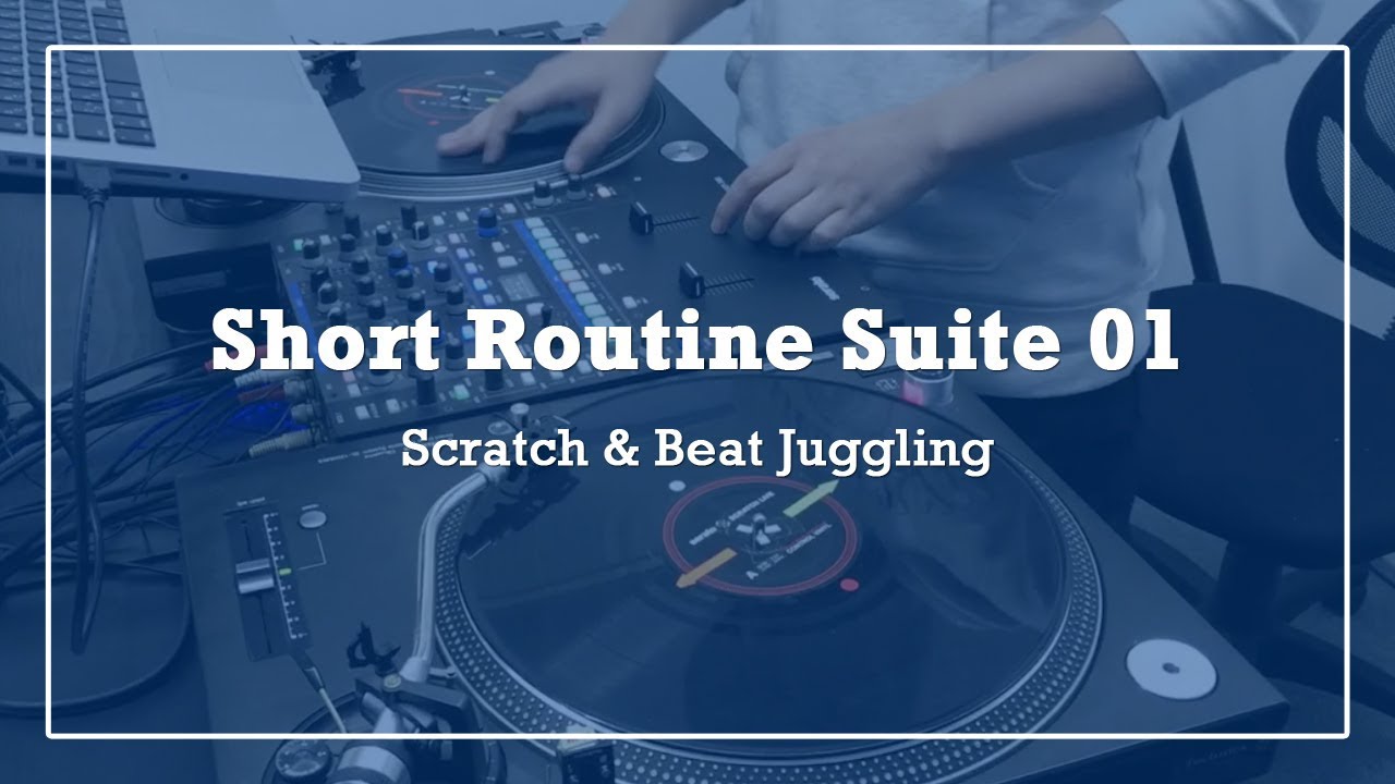 TAIJI - Short Routine Suite 01(Scratch & Beat Juggling)