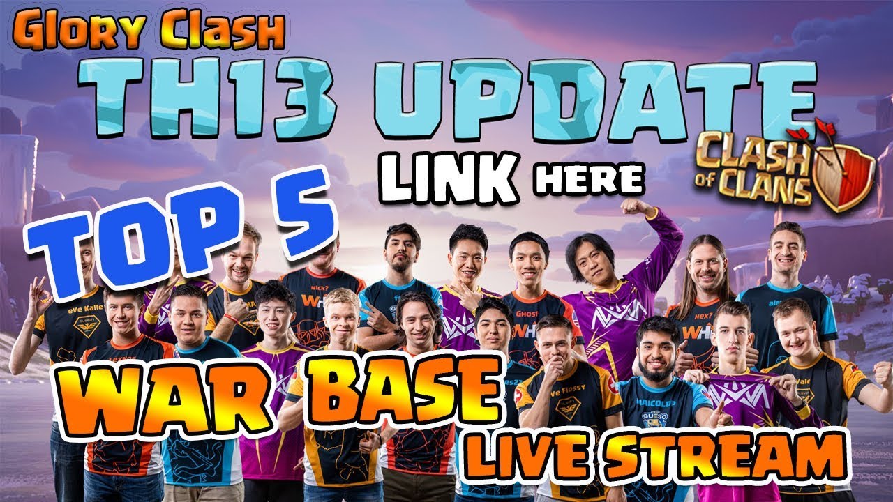 #43 TH13 Update! Top 5 TH13 War Base WITH LINK | 13本神陣合集 | Clash of clans | GloryClash