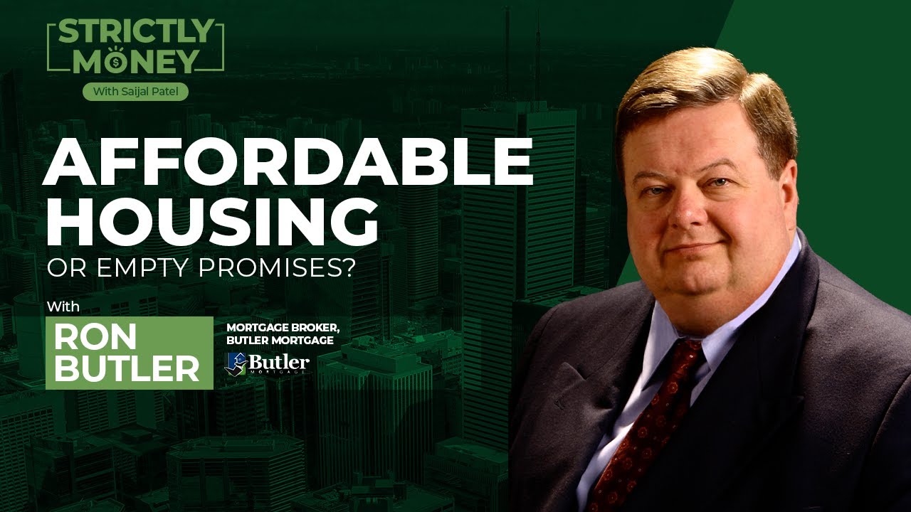 Housing in Canada: Unmasking the Myths with Ron Butler | Strictly Money |