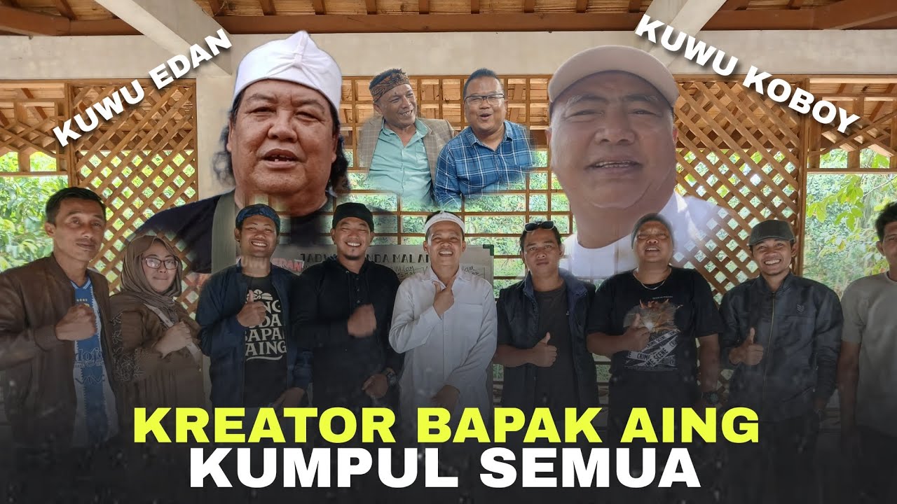 SUNDA NGAHIJI‼️KREATOR BAPAK AING KUMPUL SEMUA 