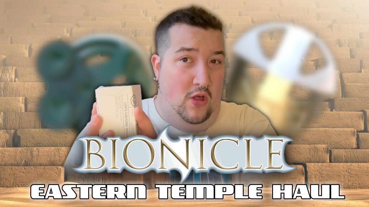 BIONICLE Haul (Eastern Temple of the Bionicle)