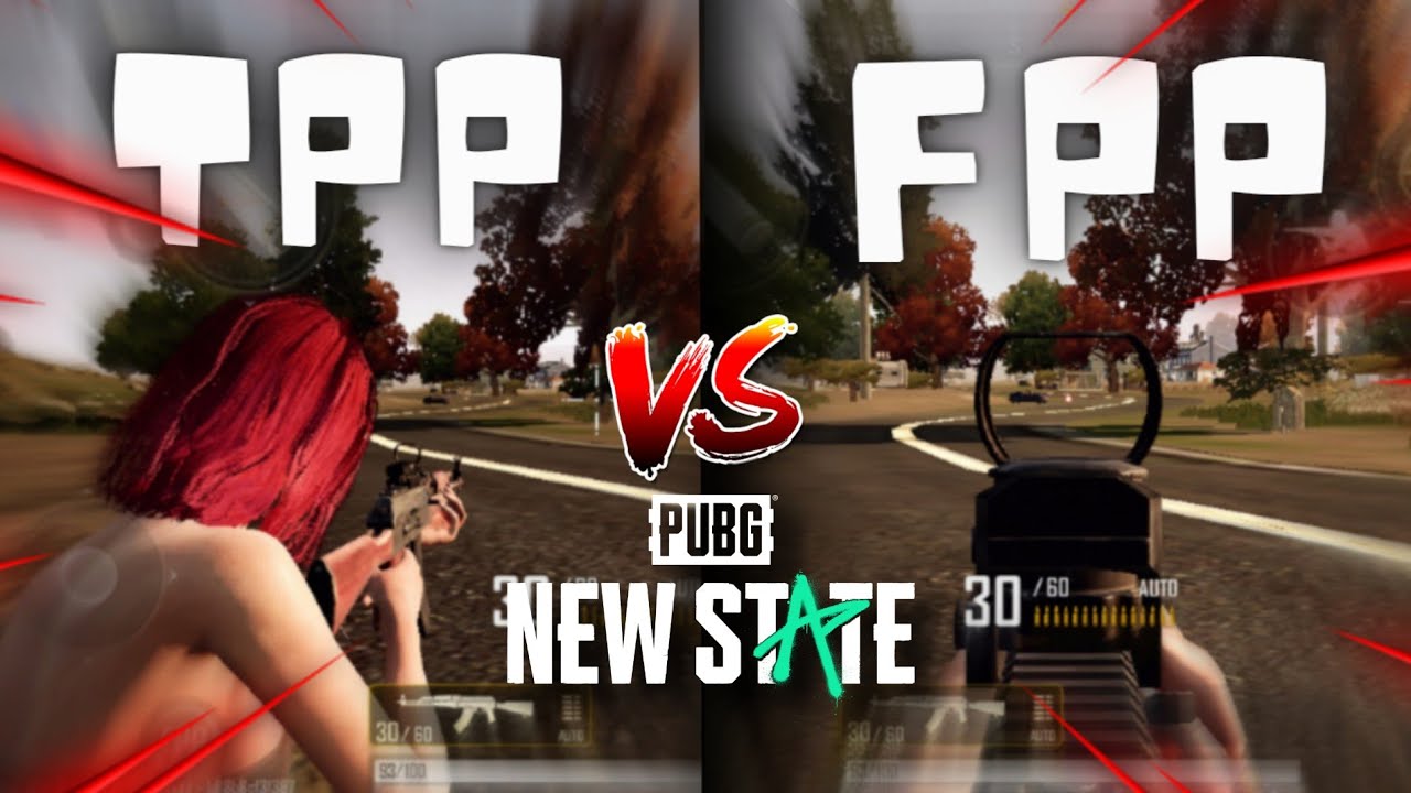 TPP vs FPP: Qual Melhor Modo de Jogo? | Pubg New State