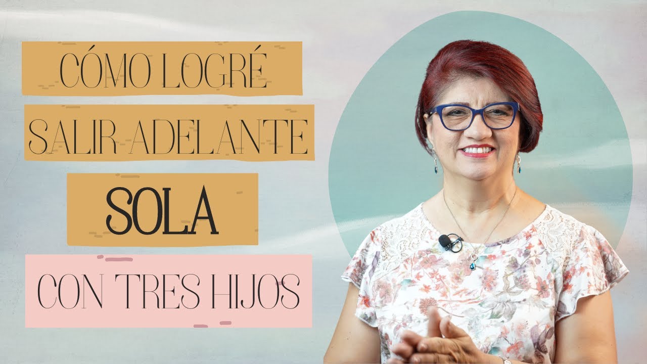 🔴[Experiencias] “Cómo logré salir adelante, sola, con tres hijos