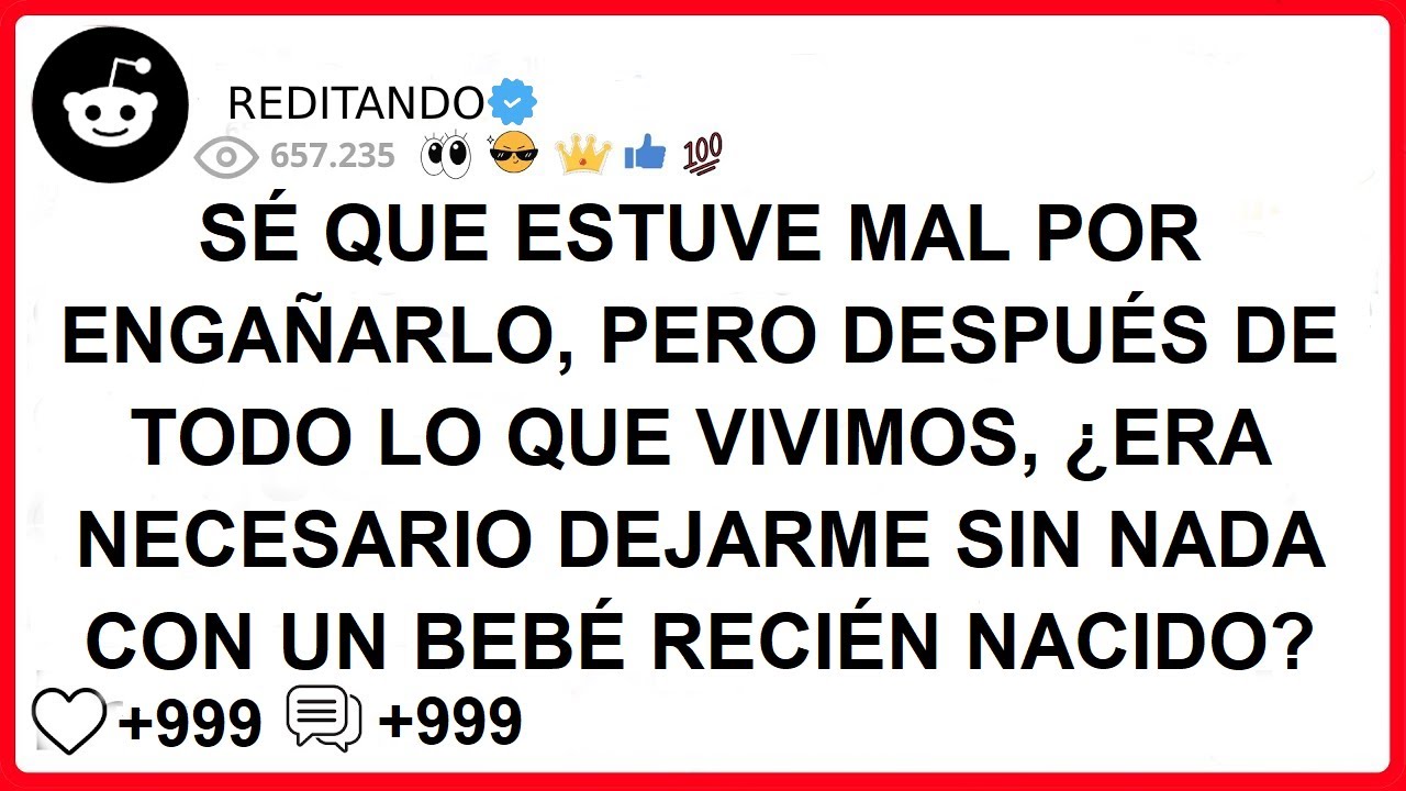 SÉ QUE ESTUVE MAL POR ENGAÑARLO, PERO DESPUÉS DE TODO LO QUE VIVIMOS, ERA NECESARIO DEJARME SIN NADA