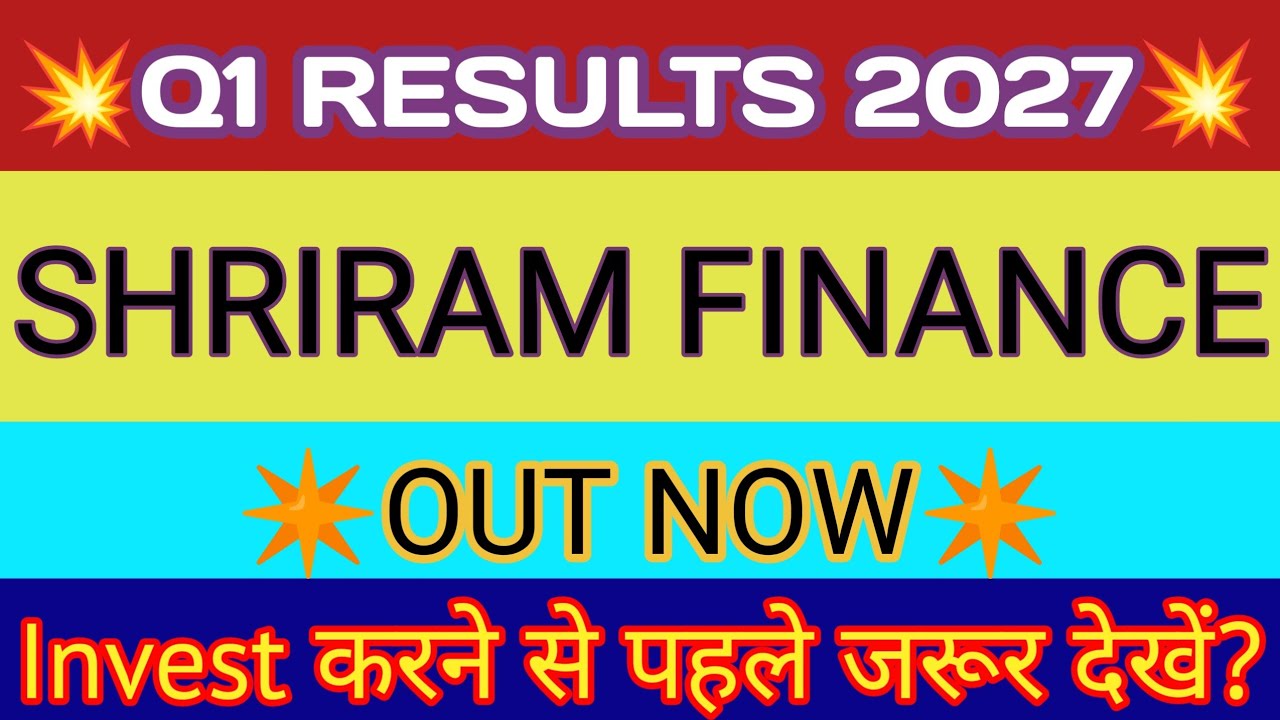Shriram Finance Q1 Results 2026 🔴 Shriram Finance Result Today 🔴 Shriram Finance Share News
