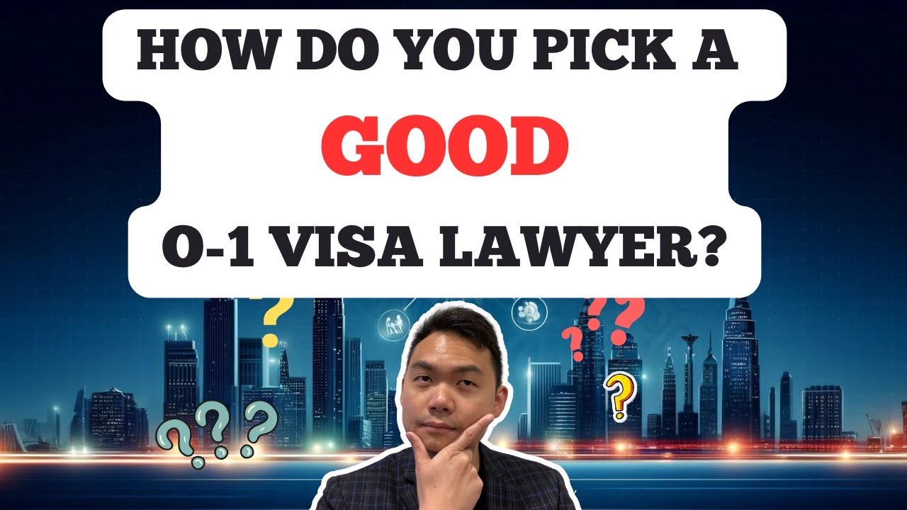 How to pick a great O-1 Visa Lawyer