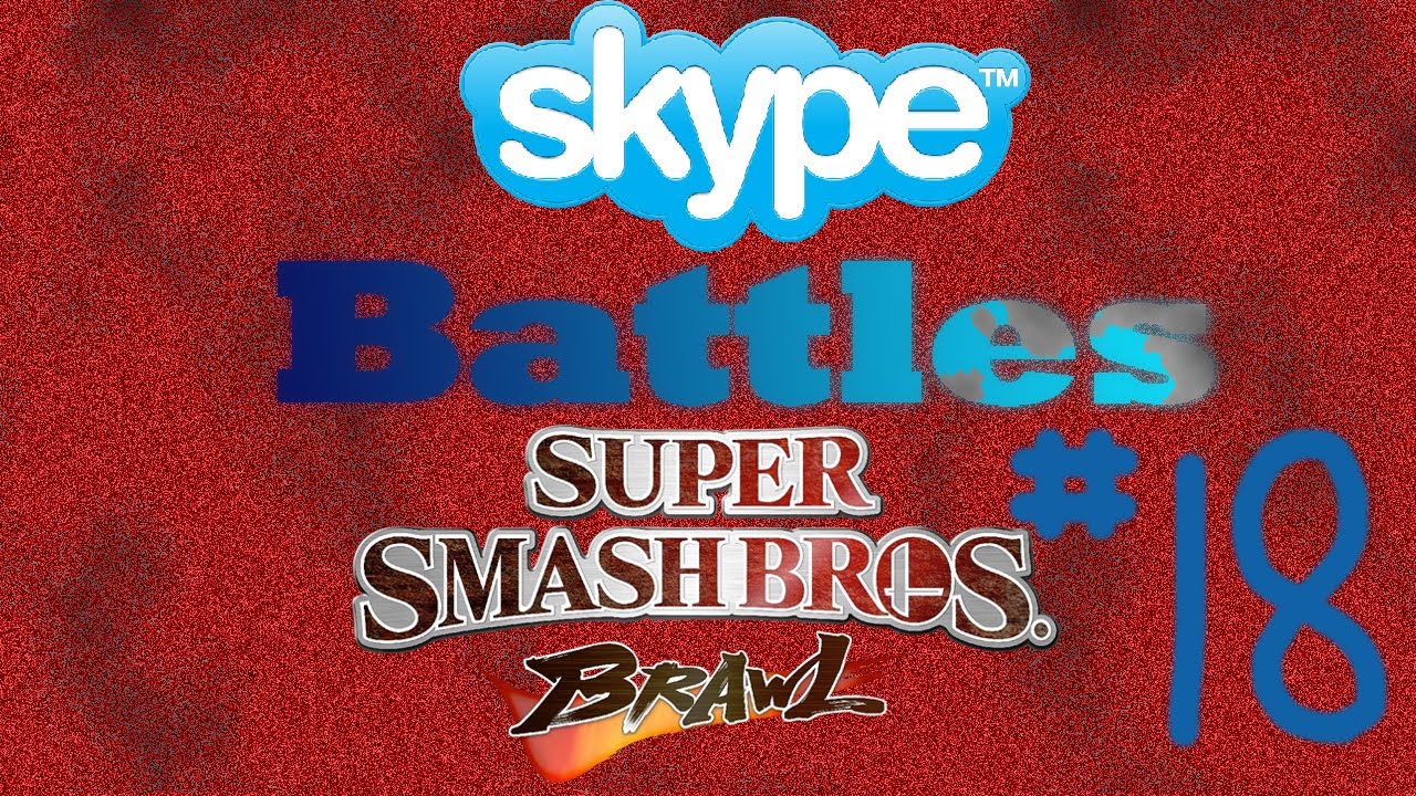 Skype Battles #18 (Super Smash Bros. Brawl)