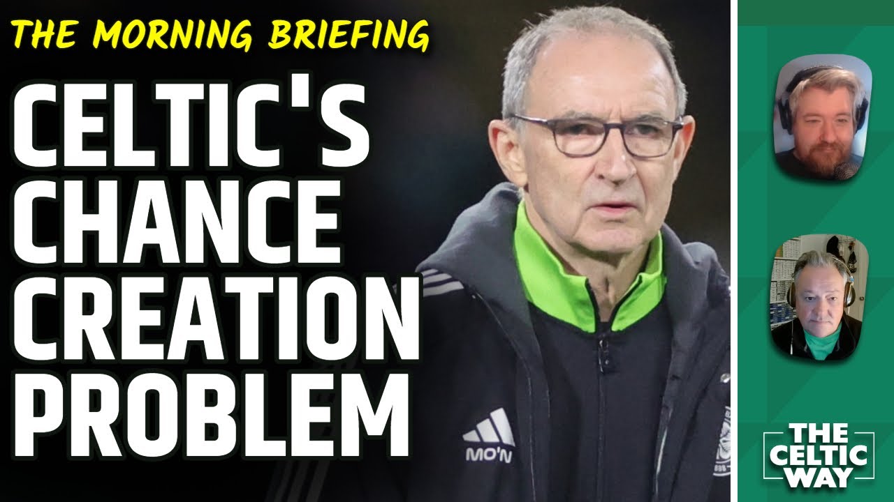 How Do Celtic Solve Their Chance Creation Problem?