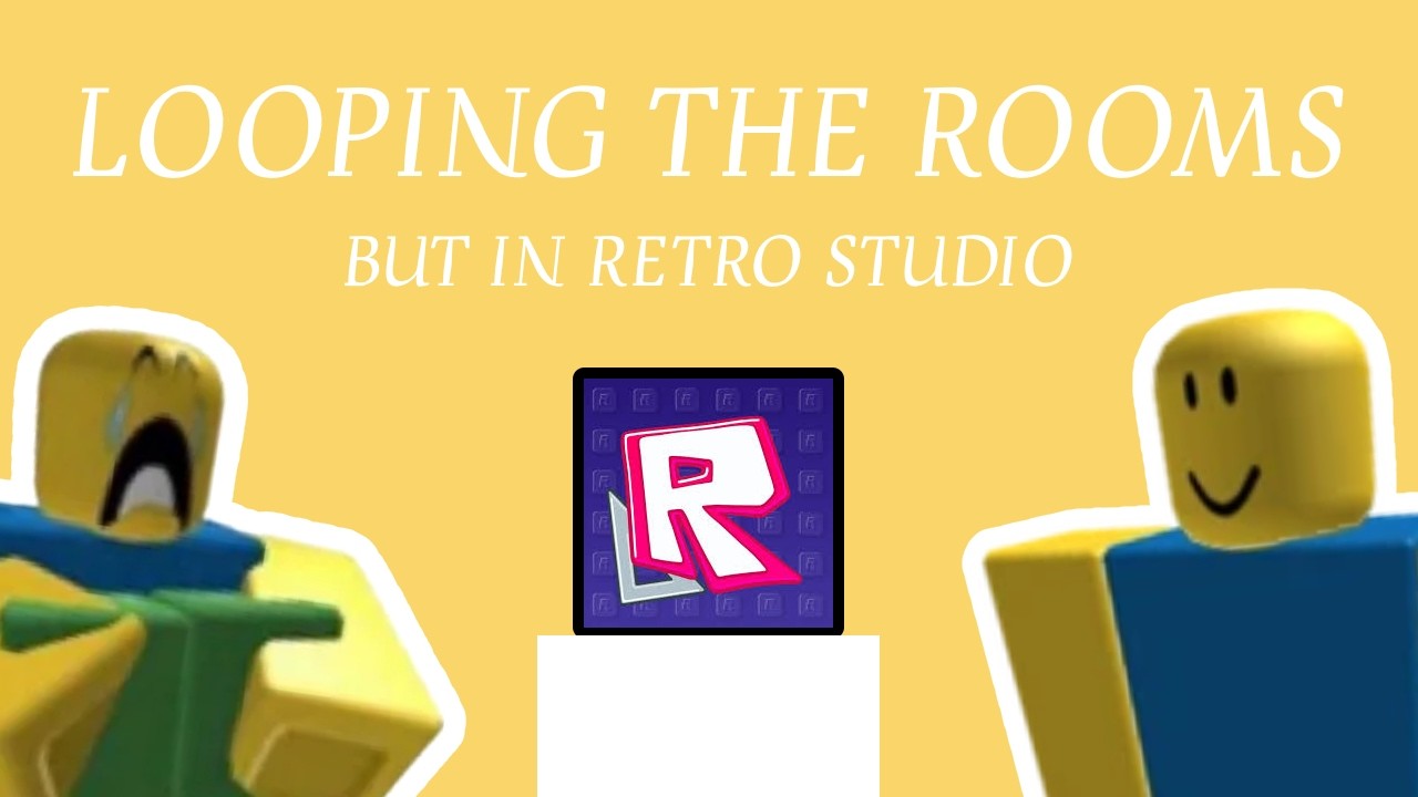 LOOPING THE ROOMS BUT IN RETRO STUDIO