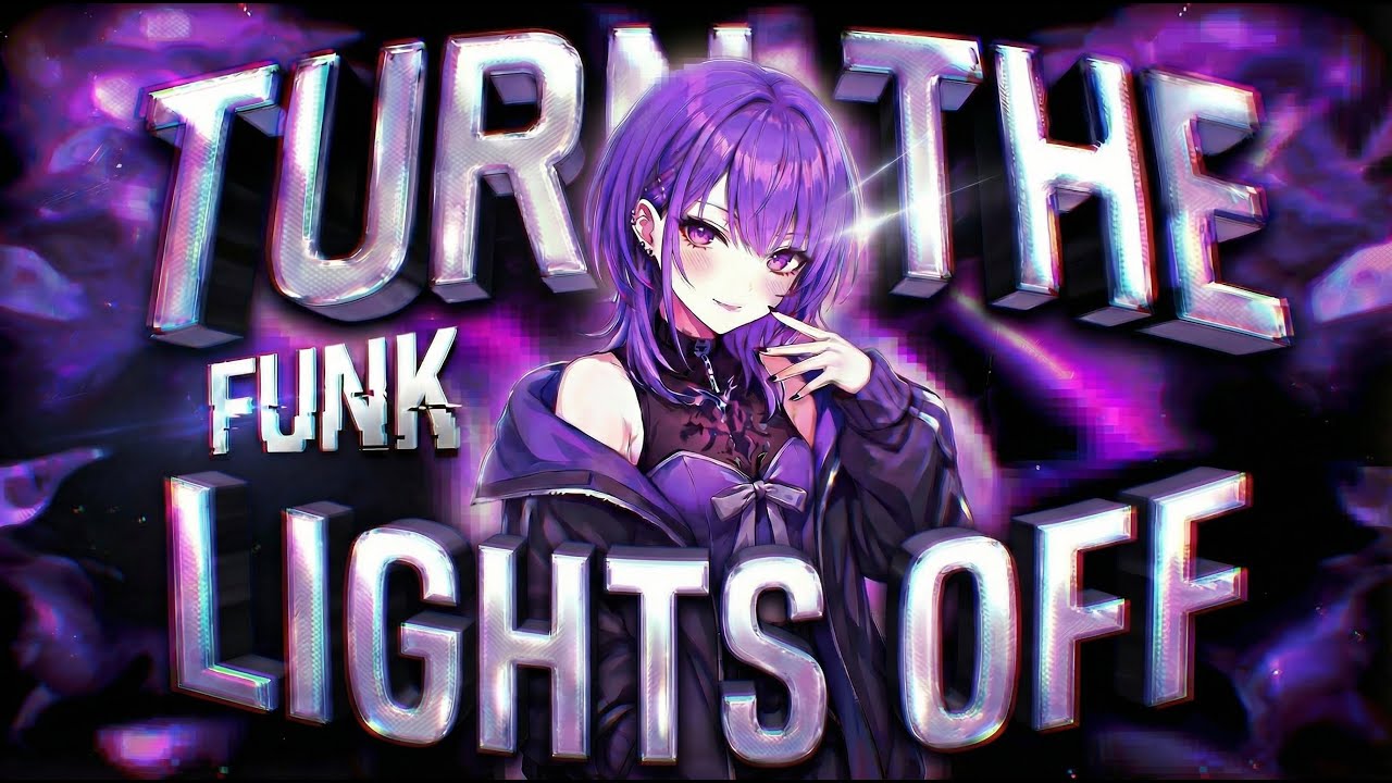 TURN THE LIGHTS OFF FUNK - MACHICHUNKY, QUARSHY, I3LUEBERRY