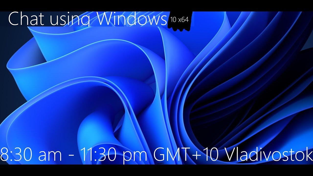 Chat uses Windows 10 x64 Russian [WORKING]