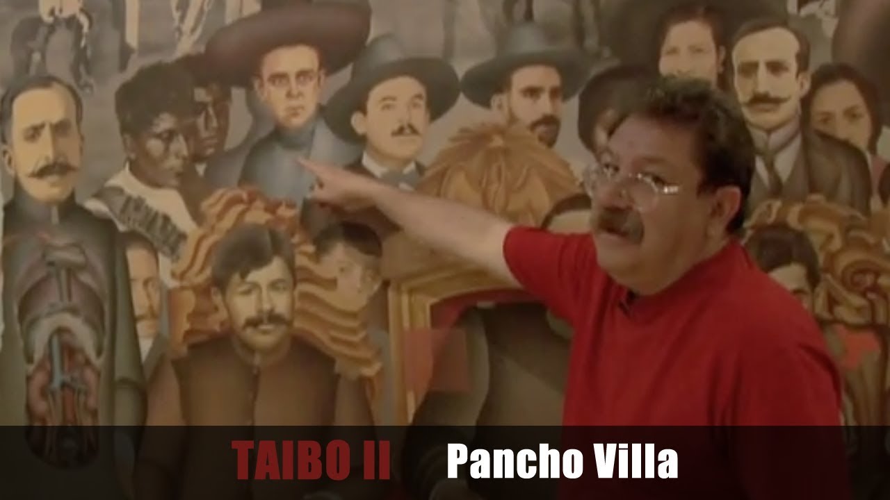 TAIBO II - Pancho Villa